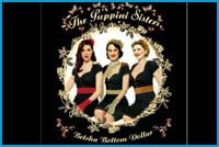 MUSIC: The Puppini Sisters bring it all back