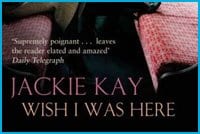 BOOKS: Wish I Was Here by Jackie Kay