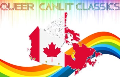 Queer CanLit classics and classics-to-be