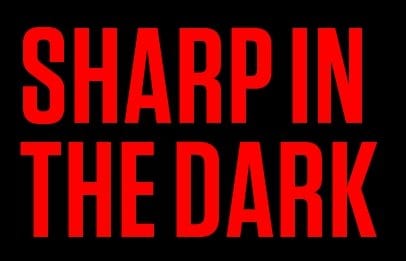 Sharp in the Dark, Part 5