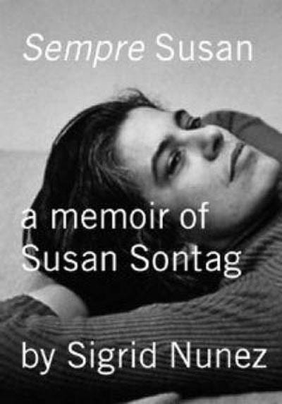 Sempre Susan: a memoir of Susan Sontag