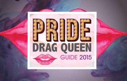 2015 Toronto Pride Drag Queen Guide