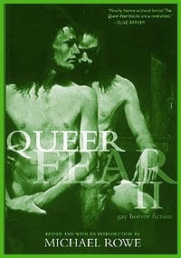 Queer Fear II: Gay Horror Fiction