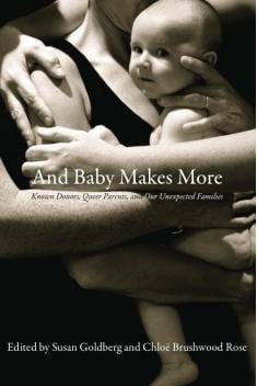 Books: And Baby Makes More, a guide for queer families