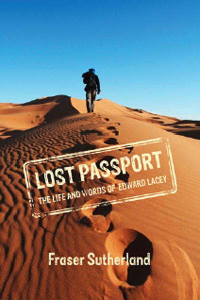 Lost Passport: The Life and Words of Edward Lacey