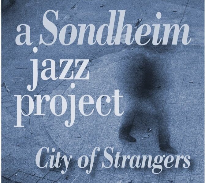 A Sondheim Jazz Project