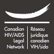  Created for Canadian HIV/AIDS Legal Network