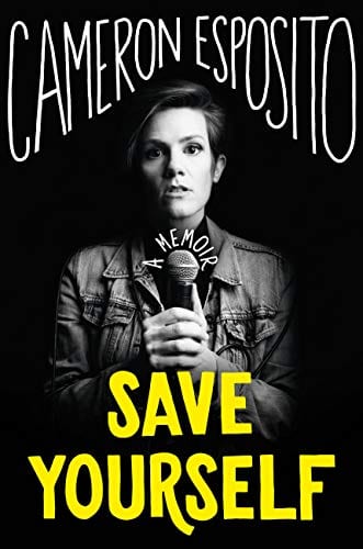 book Save Yourself by Cameron Esposito