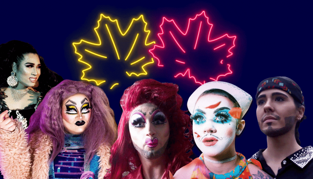 Why drag is quintessentially Canadian