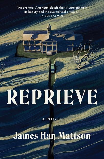 fall books-James Han Mattson-Reprieve