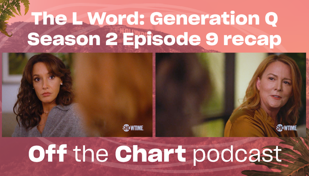 ‘The L Word: Generation Q’ Season 2 Episode 9: Prom queens