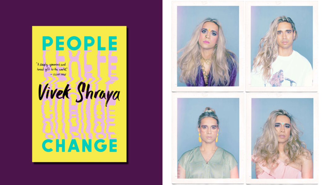 Vivek Shraya keeps changing. Is she going to change us, too?