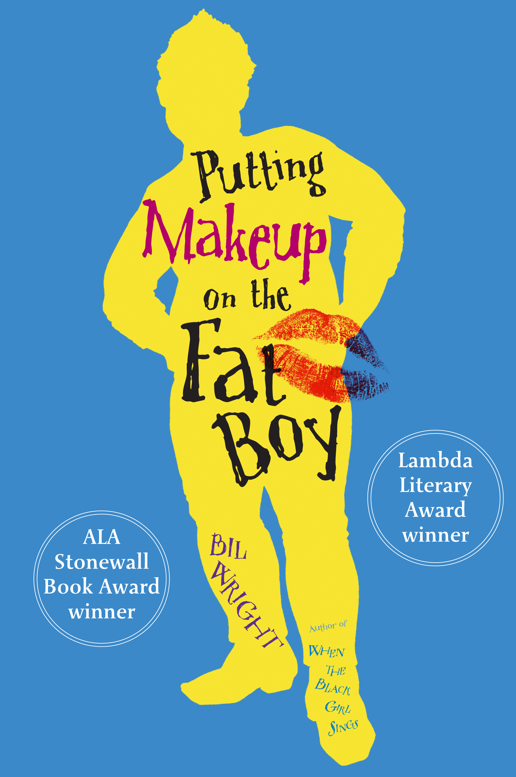 banned books: putting makeup on the fat boy by Bil Wright