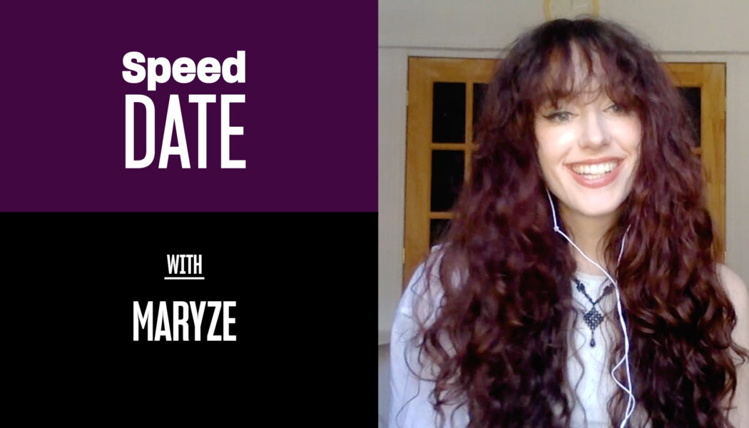 Speed Date with Montreal-based queer, alt-pop artist Maryze