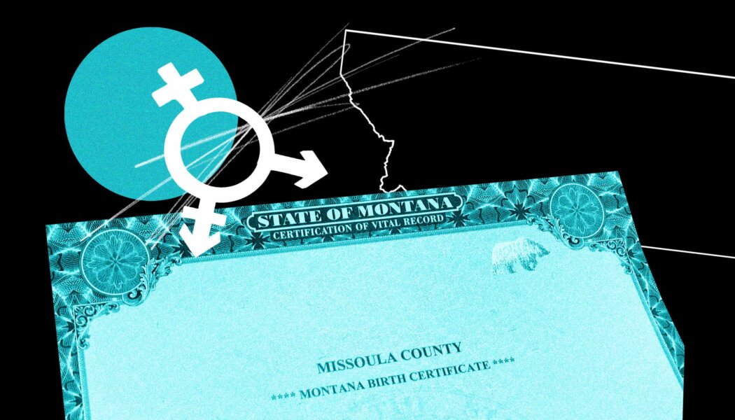 Montana bans trans and intersex people from changing their birth certificates