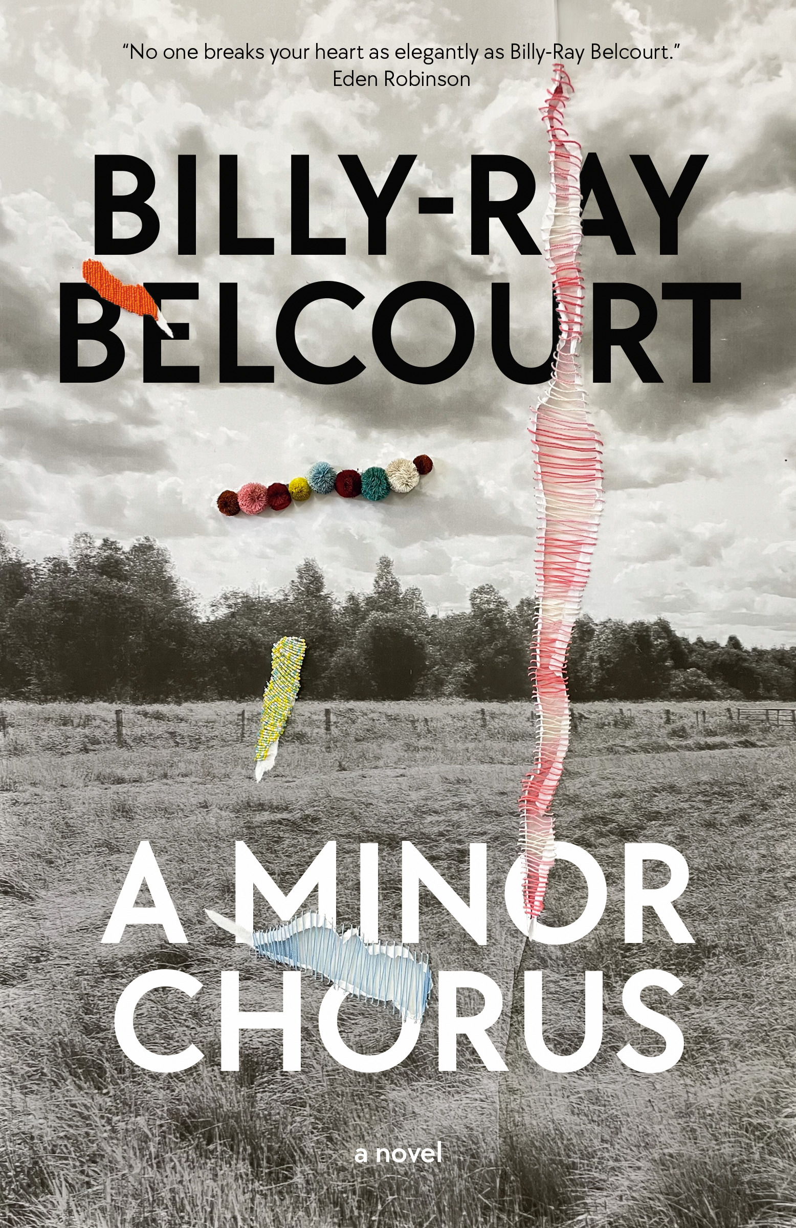 Bill-Ray Belcourt's A Minor Chorus