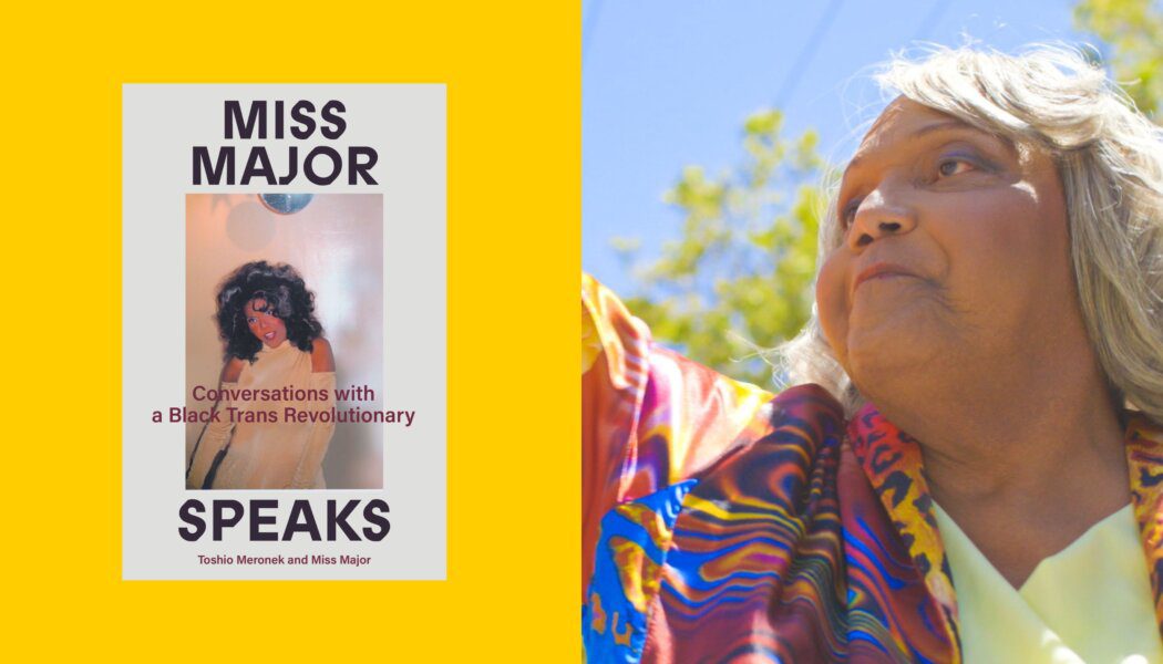 Miss Major—legendary activist, elder and Stonewall veteran—tells her story 