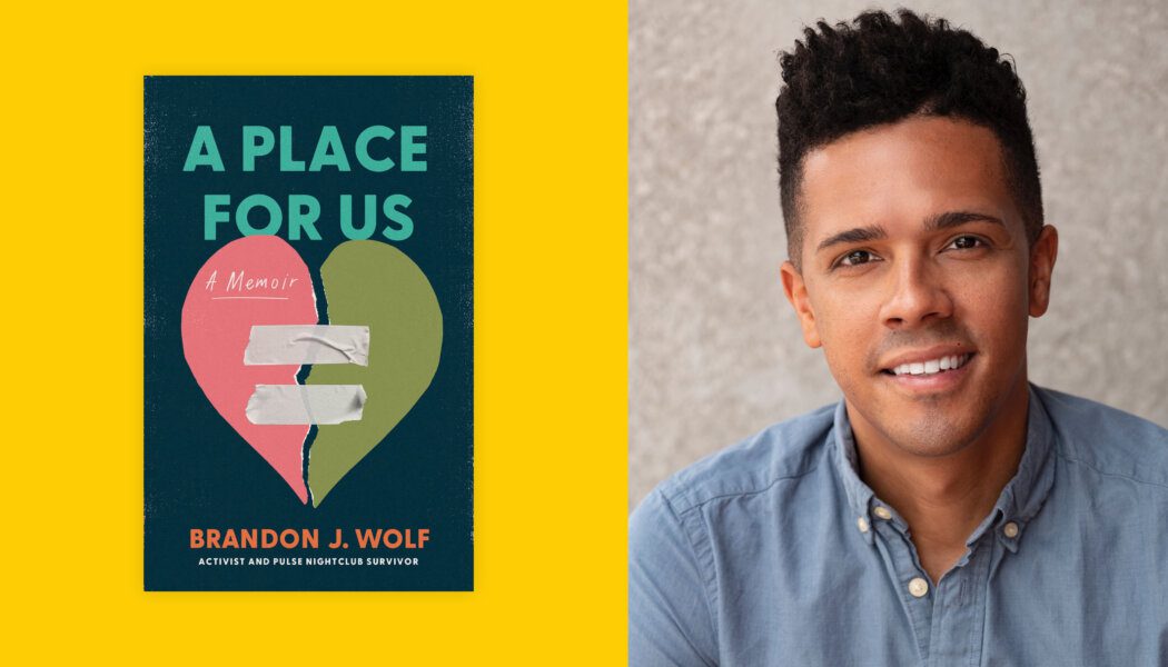 Pulse survivor Brandon Wolf’s memoir is a journey of healing we can all relate to