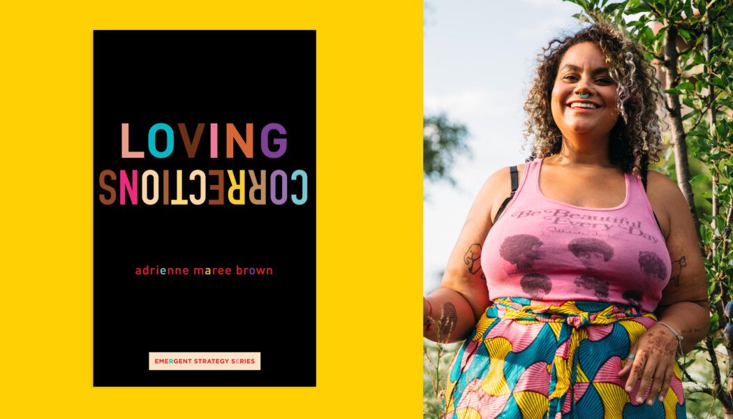 adrienne maree brown offers loving course corrections for a world on the brink